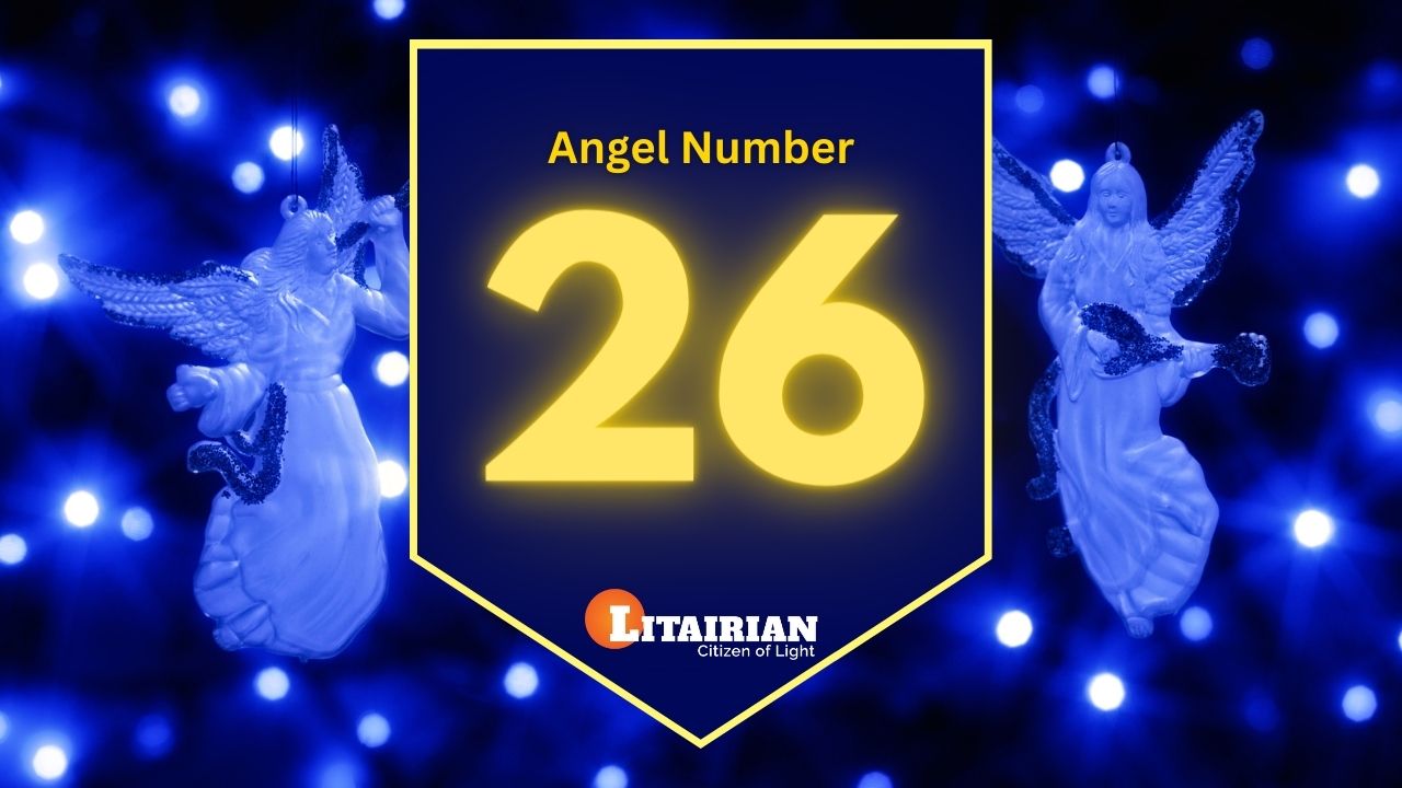 Angel Number 26 Meaning And Significance