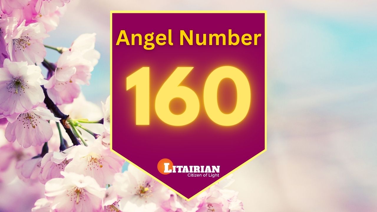 160 angel number meaning significance