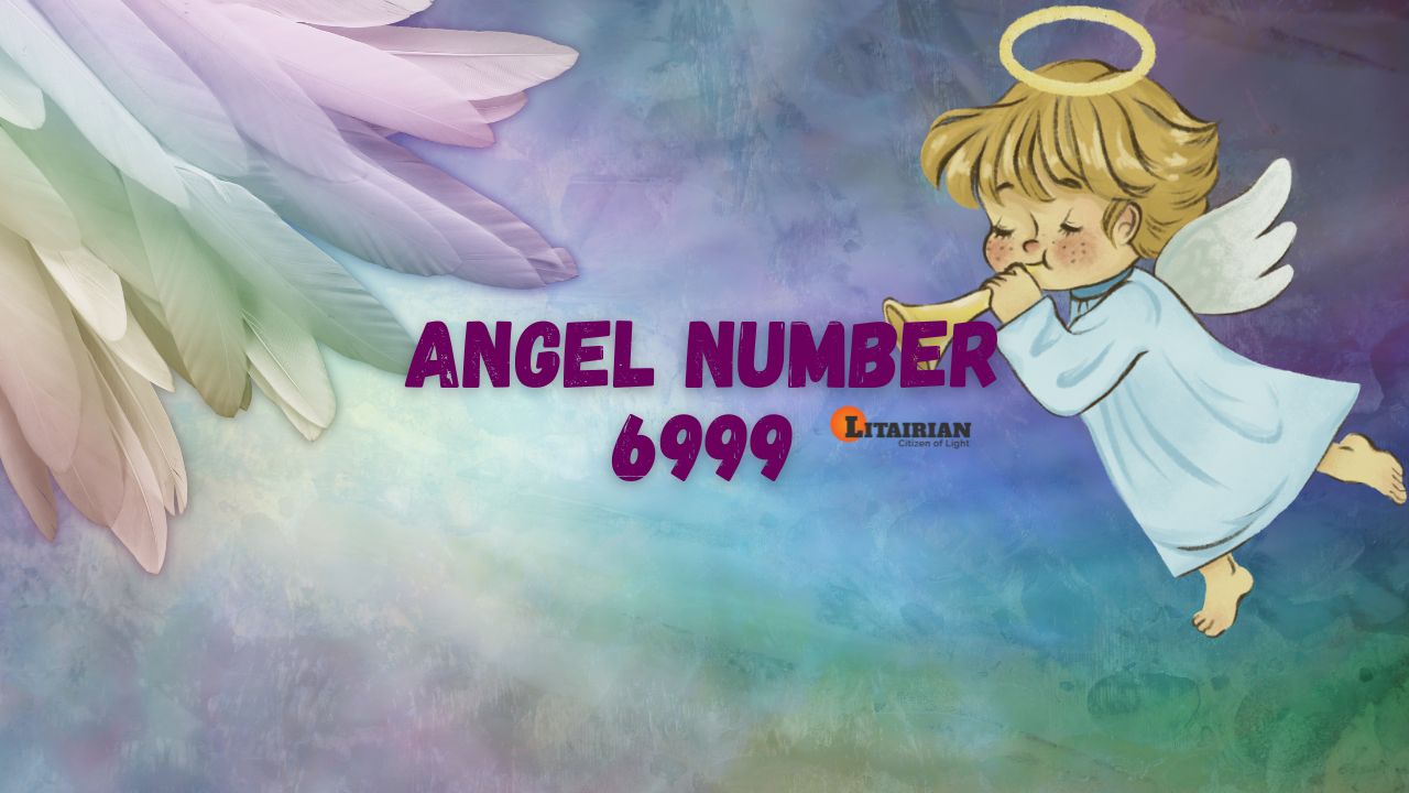 Angel Number 6999 Meaning Significance