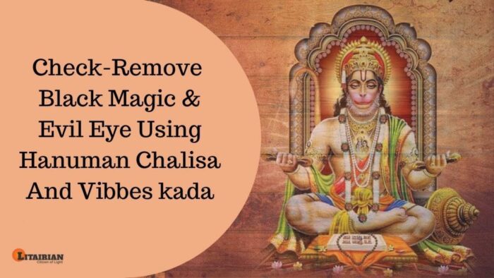 How to Remove Black Magic Or Evil Eye Using Hanuman Chalisa?