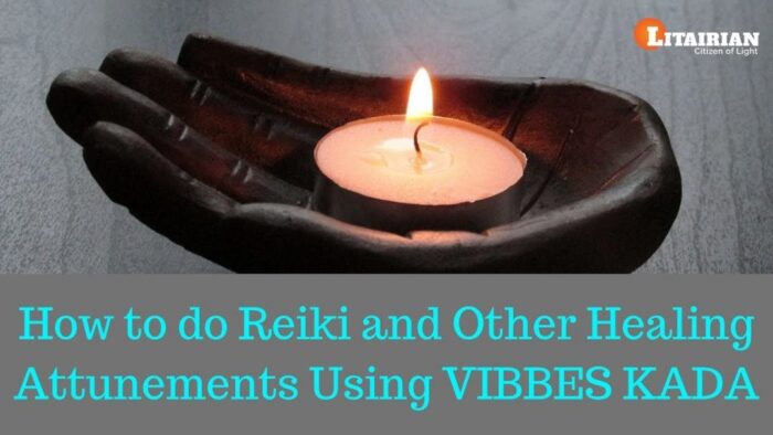 How to do Reiki and Other Healing Attunements Using VIBBES KADA