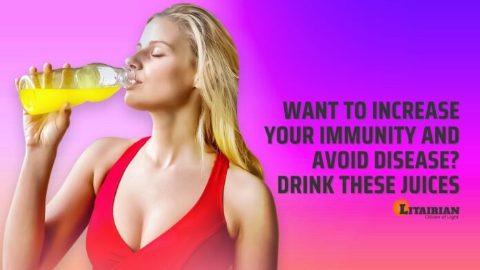 Want to Increase Your Immunity and Avoid Disease Drink these Juices
