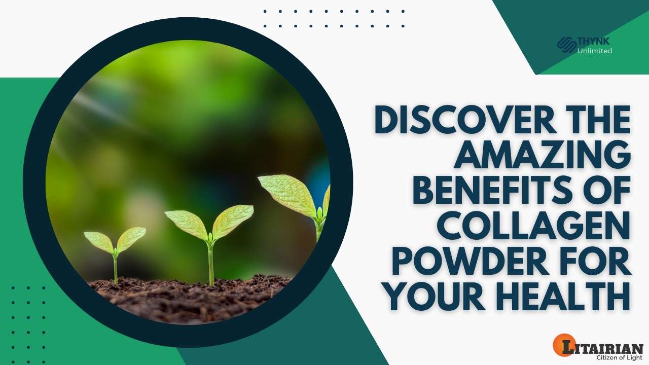 Discover the Amazing Benefits of Collagen Powder for Your Health