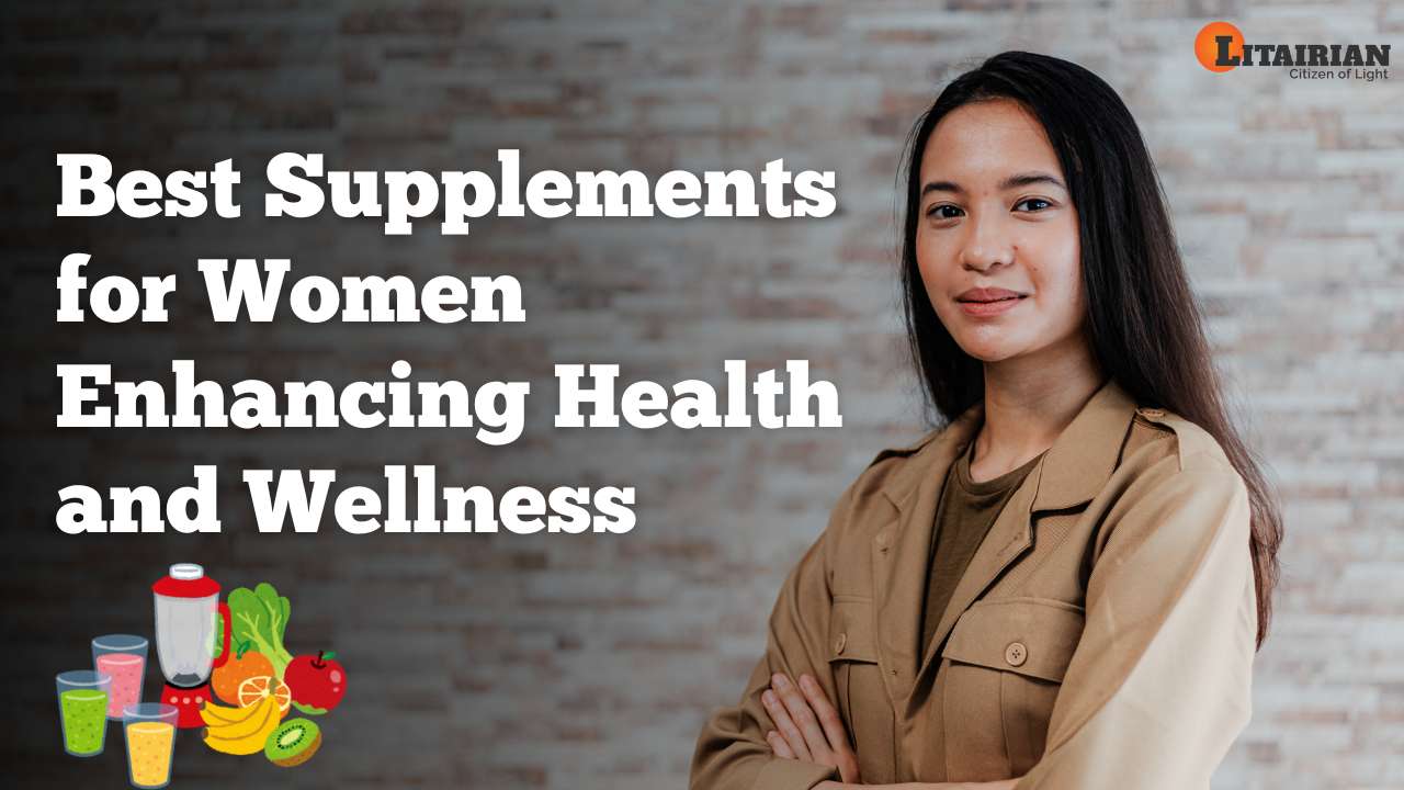 Best Supplements For Women Enhancing Health Wellness