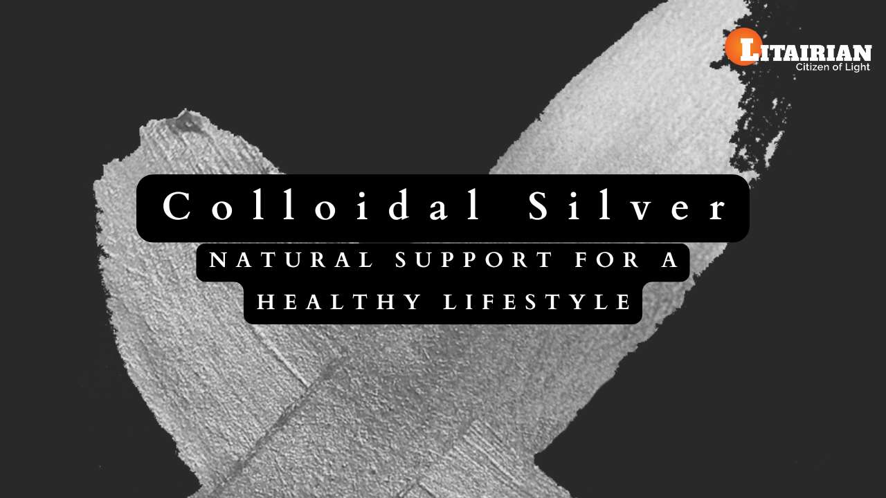 Colloidal Silver Natural Support for a Healthy Lifestyle