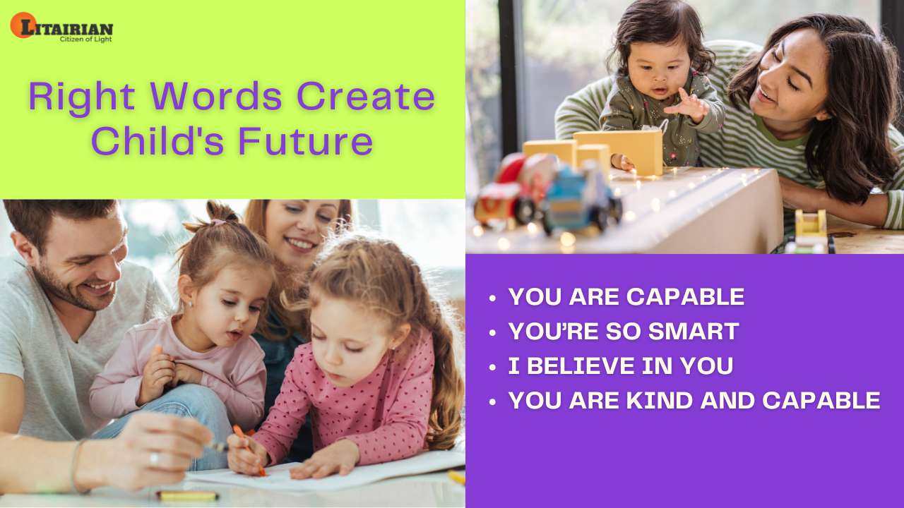 How the Right Words Create a Child's Future