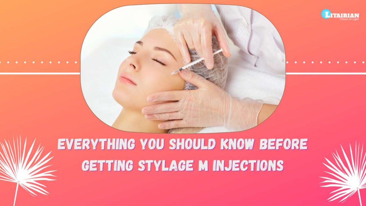 Everything You Should Know Before Getting Stylage M Injections - Litairian