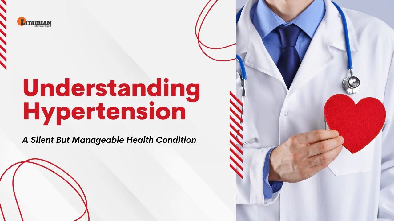 Understanding Hypertension A Silent But Manageable Health Condition