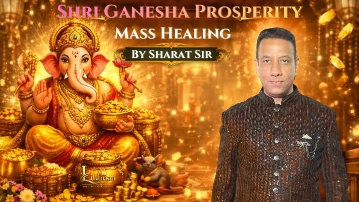 SHRI GANESHA PROSPERITY MASS HEALING